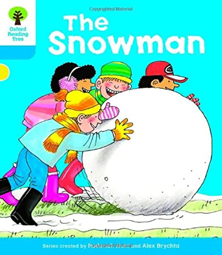 Oxford Reading Tree: Level 3: More Stories A: The Snowman